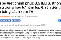 Về chuyện "Cậu bé Việt chinh phục 8.5 IELTS: Không đến trường học từ năm lớp 6, rèn tiếng Anh bằng cách xem TV"